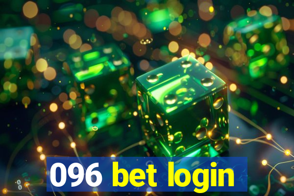 096 bet login